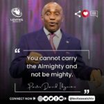 Verse of the Day - You cannot carry the Almighty and not be mighty